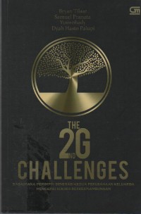 Image of The 2NDG Challenges: Bagaimana Pemimpin Generasi Kedua Perusahaan Keluarga Mencapai Sukses Berkesinambungan