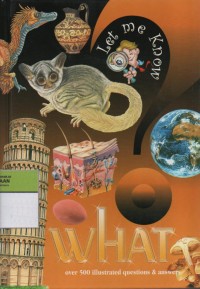 Image of Let Me Know : What ( Over 50 Illustrated Questions & Answers )