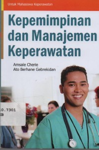 Image of Kepemimpinan dan Manajemen Keperawatan