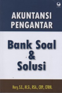 Image of Akuntansi Pengantar : Bank Soal & Solusi