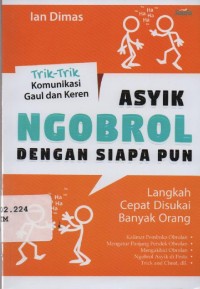 Image of Asyik Ngobrol dengan Siapa pun ; Langkah Cepat Disukai Banyak Orang