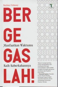 Image of Bergegaslah! Manfaatkan Waktumu Raih Keberkahannya