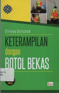 Image of Keterampilan dengan Botol bekas