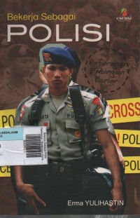 Image of Bekerja Sebagai Polisi Referensi : Bimbingan Karier