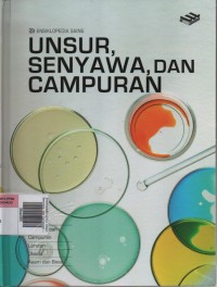 Image of Ensiklopedia sains ( Unsur, Senyawa, dan Campuran )