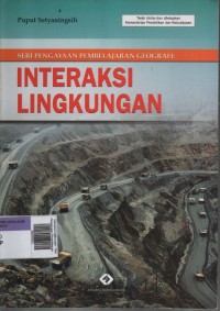 Image of Interaksi Lingkungan : Seri Pengayaan Pembelajaran Geografi