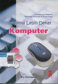 Image of Mengenal Lebih Dekat Komputer