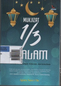 Image of Mukjizat 1/3 Malam : Rahasia Kemenangan, Kejayaan dan Kemuliaan