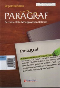 Image of Paragraf : Bermain Kata Menggayakan Kalimat