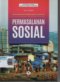 Image of Permasalahan Sosial : Seri Pengayaan Pembelajaran Sosiologi