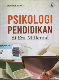 Image of Psikologi Pendidikan di Era Millineal