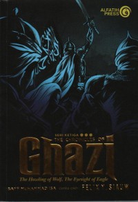 Image of The Chronicles of Ghazi : The Howling of Wolf, The Eyesight of Eagle ( Seri Ketiga )