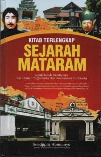 Image of Kitab Terlengkap Sejarah Mataram: seluk-beluk berdirinya kesultanan Yogyakarta dan Kesunanan Surakarta
