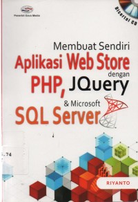 Image of Membuat Sendiri Aplikasi Web Store dengan PHP, JQuery & Microsoft SQL Server
