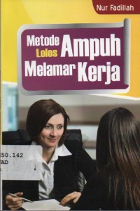 Image of Metode Ampuh Lolos Melamar Kerja