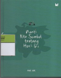 Image of Nanti Kita Sambat tentang Hari ini