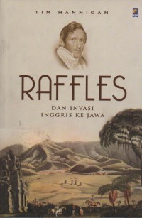 Image of Raffles Dan Invasi Inggris Ke jawa