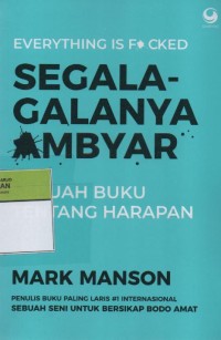 Image of Segala-Galanya Ambyar : Sebuah Buku Tentang Harapan