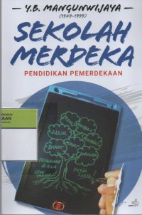 Image of Sekolah Merdeka : Penidikan Pemerdekaan