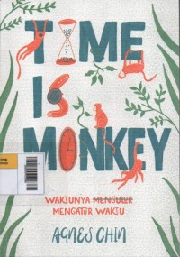 Image of Time is Monkey : Waktunya Mengatur Waktu
