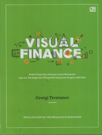 Image of Visual Finance : Model Visual Satu Halaman untuk Memahami Laporan Keuangan dan Mengambil Keputusan dengan Lebih Baik