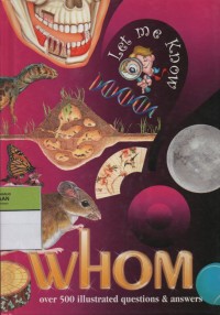 Image of Let Me Know : Whom ( Over 50 Illustrated Questions & Answers )